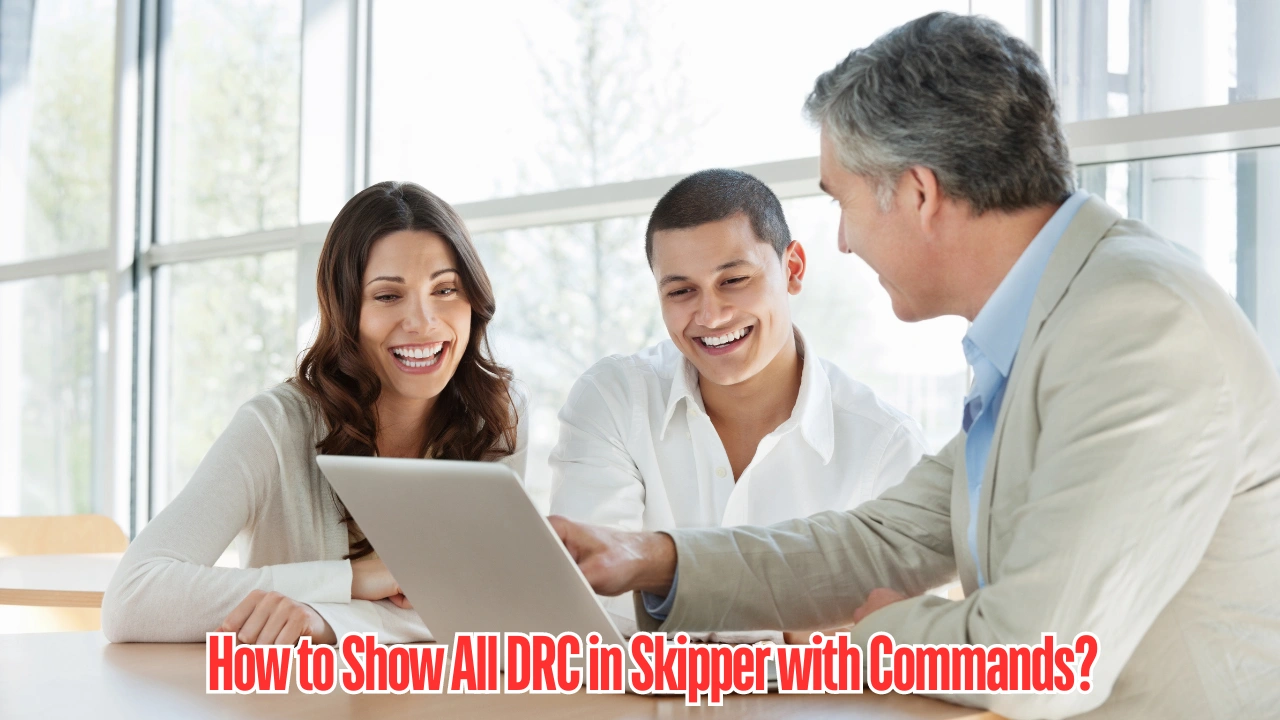 How to Show All DRC in Skipper with Commands