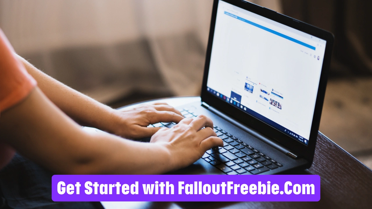 Get Started with FalloutFreebie.com