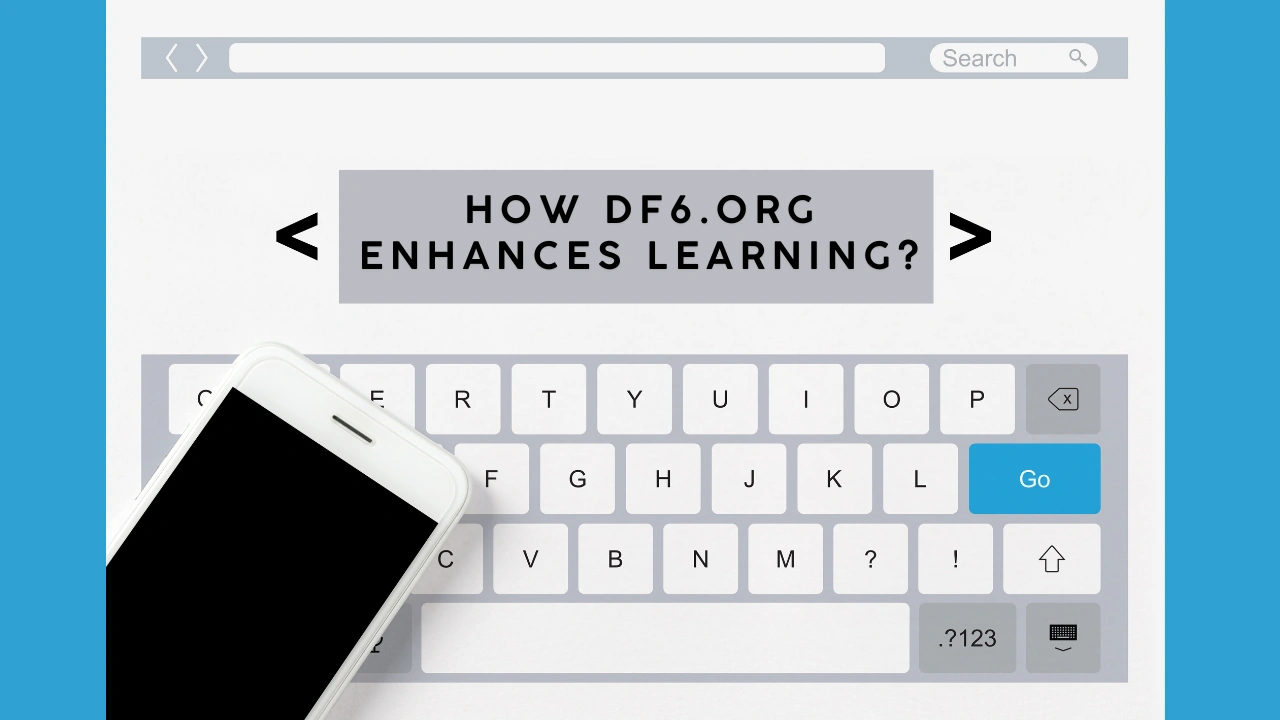 How DF6.org Enhances Learning