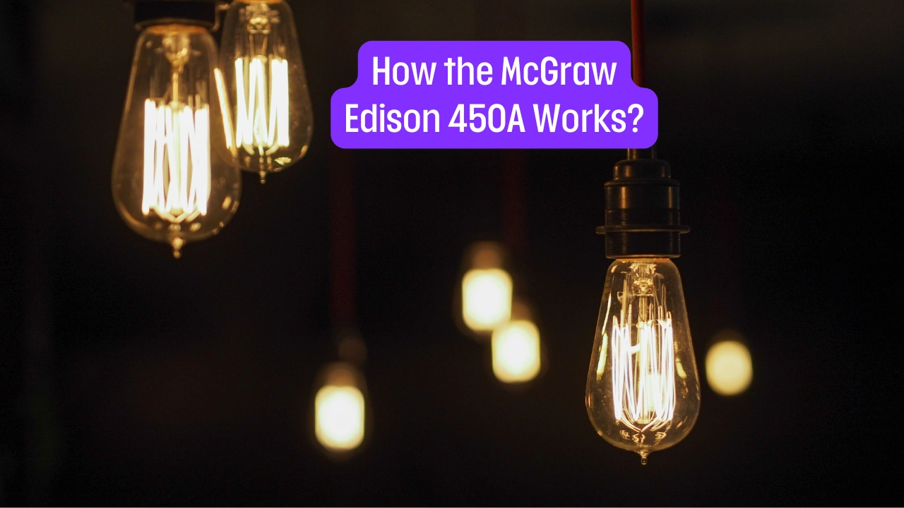 How the McGraw Edison 450A Works