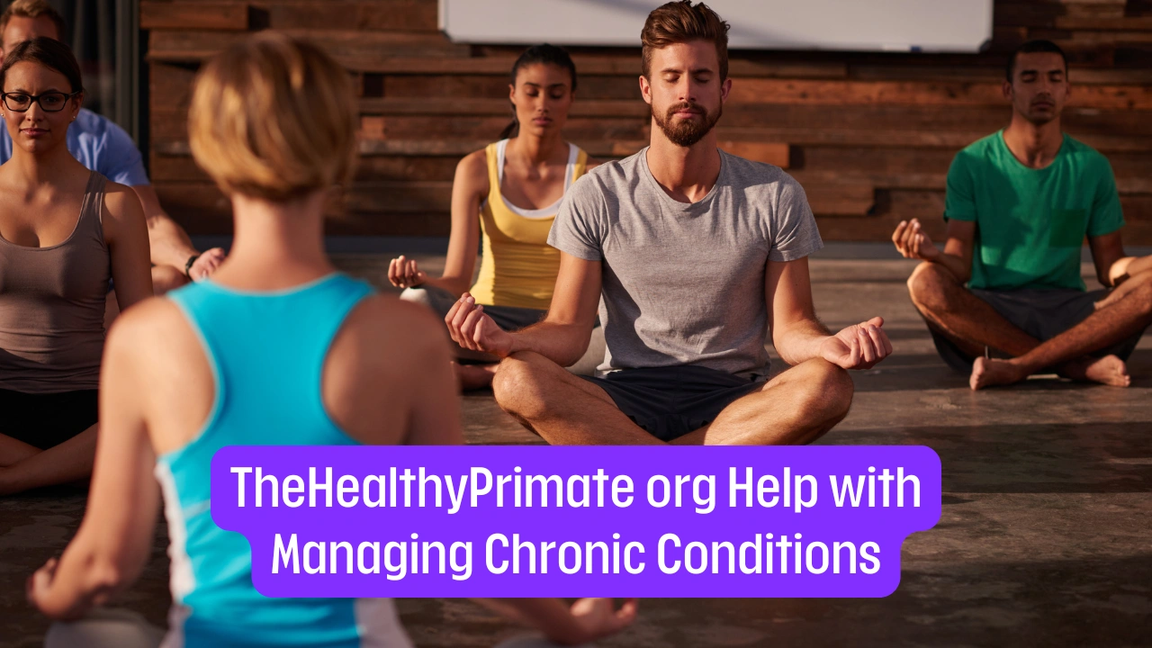 TheHealthyPrimate org Help with Managing Chronic Conditions