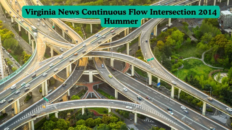 Virginia News Continuous Flow Intersection 2014 Hummer